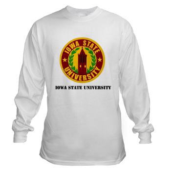 iastate - A01 - 03 - SSI - ROTC - Iowa State University with Text - Long Sleeve T-Shirt