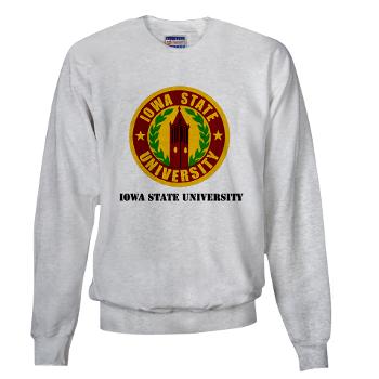 iastate - A01 - 03 - SSI - ROTC - Iowa State University with Text - Sweatshirt