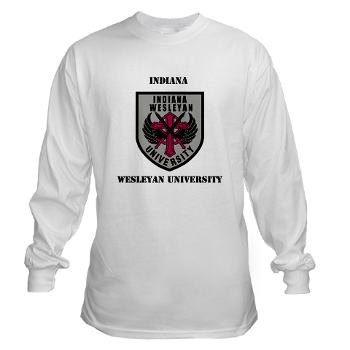 indwes - A01 - 03 - SSI - ROTC - Indiana Wesleyan University with Text - Long Sleeve T-Shirt
