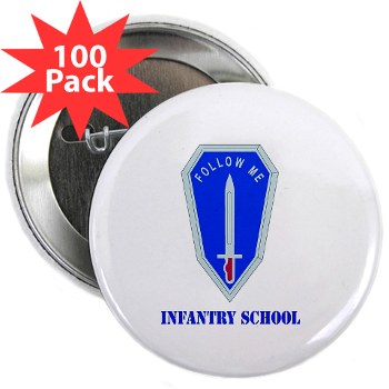 infantry - M01 - 01 - DUI - Infantry Center/School with Text - 2.25" Button (100 pack) - Click Image to Close