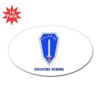 infantry - M01 - 01 - DUI - Infantry Center/School with Text - Sticker (Oval 10 pk)