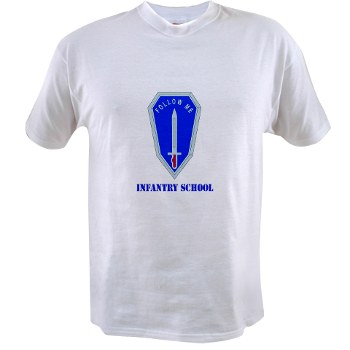 infantry - A01 - 04 - DUI - Infantry Center/School with Text - Value T-shirt