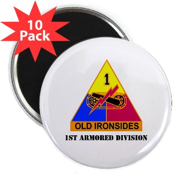 1AD - M01 - 01 - DUI - 1st Armored Division with Text - 2.25" Magnet (10 pk) - Click Image to Close