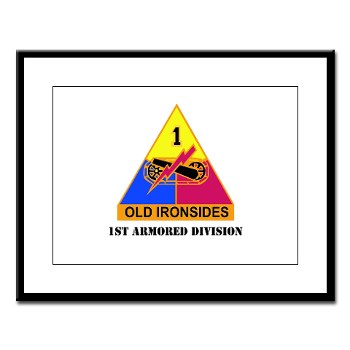 1AD - M01 - 02 - DUI - 1st Armored Division with Text - Large Framed Print
