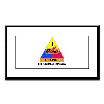 1AD - M01 - 02 - DUI - 1st Armored Division with Text - Small Framed Print