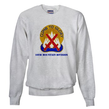 10mtn - A01 - 03 - DUI - 10th Mountain Division with Text Sweatshirt - Click Image to Close