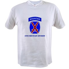 10mtn - A01 - 04 - SSI - 10th Mountain Division with Text Value T-shirt