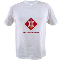 18EB - A01 - 04 - SSI - 18th Engineer Brigade with text Value T-shirt