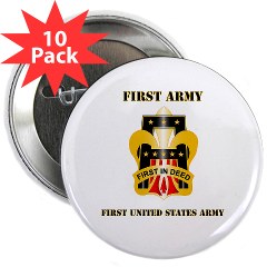 1A - M01 - 01 - DUI - First United States Army with Text 2.25" Button (10 pack) - Click Image to Close