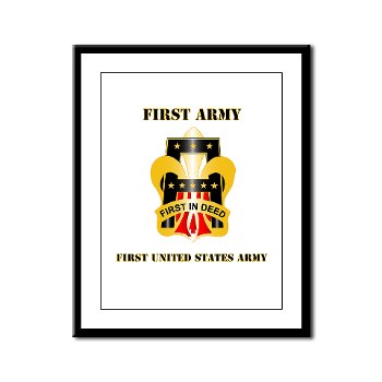 1A - M01 - 02 - DUI - First United States Army with Text Framed Panel Print - Click Image to Close