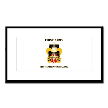 1A - M01 - 02 - DUI - First United States Army with Text Small Framed Print - Click Image to Close