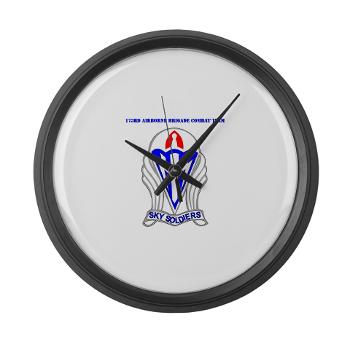 173ABCT - M01 - 03 - DUI-173rd Airborne Brigade Combat Team with text - Large Wall Clock