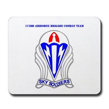 173ABCT - M01 - 03 - DUI-173rd Airborne Brigade Combat Team with text - Mousepad