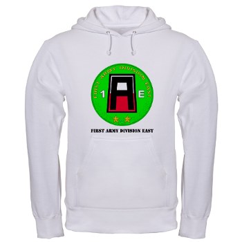 01AE - A01 - 03 - First Army Division East with Text Hooded Sweatshirt