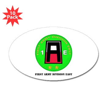 01AE - M01 - 01 - First Army Division East with TExt Sticker (Oval 10 pk) - Click Image to Close