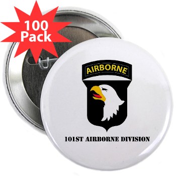 101ABN - M01 - 02 - SSI - 101st Airborne Division with Text 2.25" Button (100 pack) - Click Image to Close