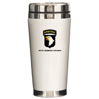 101ABN - M01 - 03 - SSI - 101st Airborne Division with Text Ceramic Travel Mug - Click Image to Close