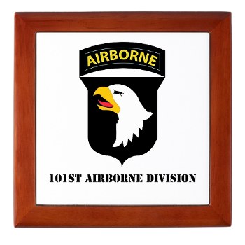 101ABN - M01 - 03 - SSI - 101st Airborne Division with Text Keepsake Box