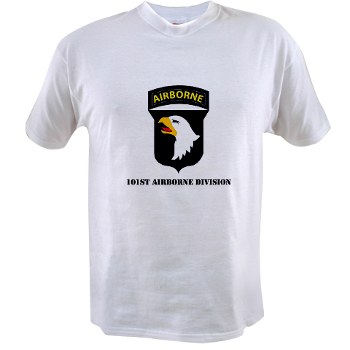 101ABN - A01 - 04 - SSI - 101st Airborne Division with Text Value T-shirt