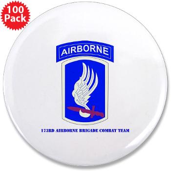 173ABCT - M01 - 01 - SSI - 173rd Airborne Brigade Combat Team with text - 3.5" Button (100pack)