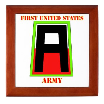 1A - M01 - 03 - SSI - First United States Army with Text Keepsake Box - Click Image to Close