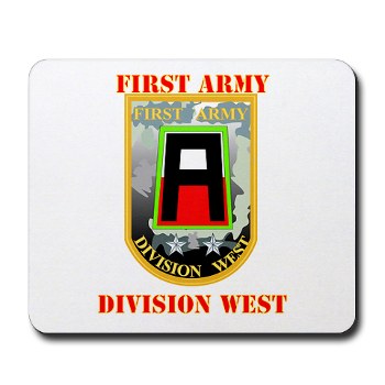 01AW - M01 - 03 - SSI - First Army Division West with Text - Mousepad - Click Image to Close