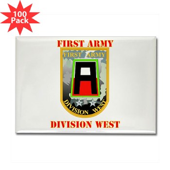 01AW - M01 - 01 - SSI - First Army Division West with Text - Rectangle Magnet (100 pack)