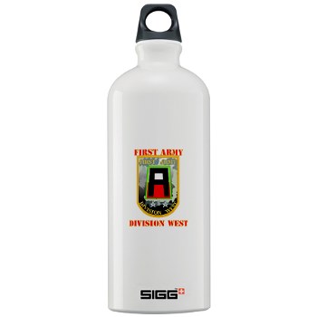 01AW - M01 - 03 - SSI - First Army Division West with Text - Sigg Water Bottle 1. 0L - Click Image to Close