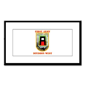 01AW - M01 - 02 - SSI - First Army Division West with Text - Small Framed Print