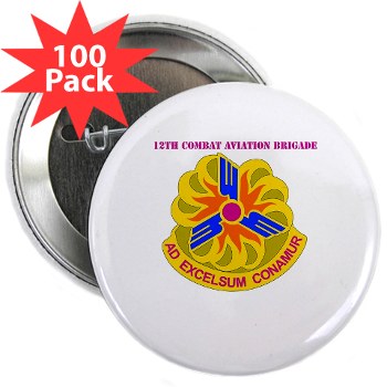12CAB - M01 - 01 - DUI - 12th Combat Aviation Brigade With Text - 2.25" Button (100 pack)