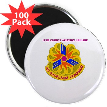 12CAB - M01 - 01 - DUI - 12th Combat Aviation Brigade With Text - 2.25" Magnet (100 pack)