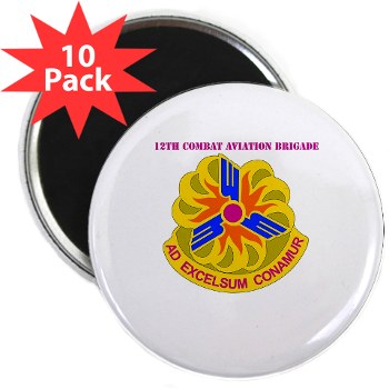 12CAB - M01 - 01 - DUI - 12th Combat Aviation Brigade With Text - 2.25" Magnet (10 pack)
