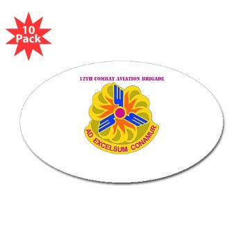 12CAB - M01 - 01 - DUI - 12th Combat Aviation Brigade With Text - Sticker (Oval 10 pk)