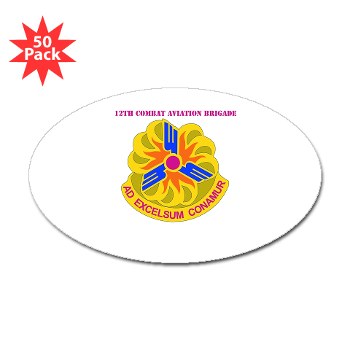 12CAB - M01 - 01 - DUI - 12th Combat Aviation Brigade With Text - Sticker (Oval 50 pk)