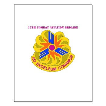 12CAB - M01 - 02 - DUI - 12th Combat Aviation Brigade With Text - Small Poster
