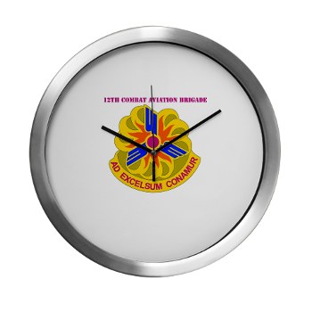 12CAB - M01 - 03 - DUI - 12th Combat Aviation Brigade With Text - Modern Wall Clock - Click Image to Close