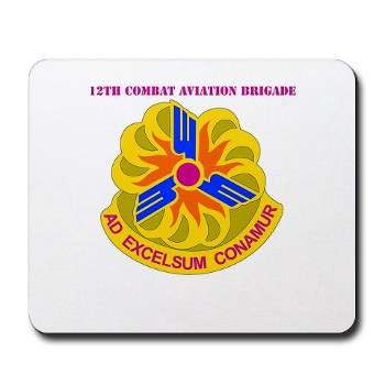 12CAB - M01 - 03 - DUI - 12th Combat Aviation Brigade With Text - Mousepad