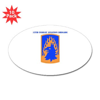 12CAB - M01 - 01 - SSI - 12th Combat Aviation Brigade with Text - Sticker (Oval 10 pk)