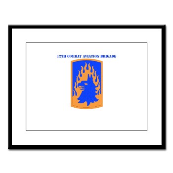 12CAB - M01 - 02 - SSI - 12th Combat Aviation Brigade with Text - Large Framed Print