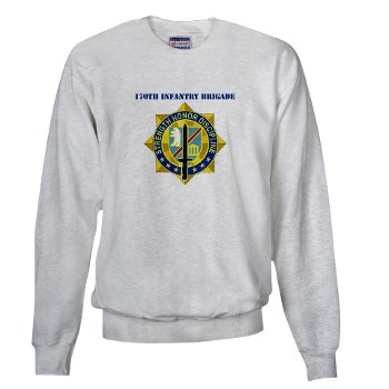 170IB - A01 - 03 - DUI - 170th Infantry Brigade with text Sweatshirt - Click Image to Close