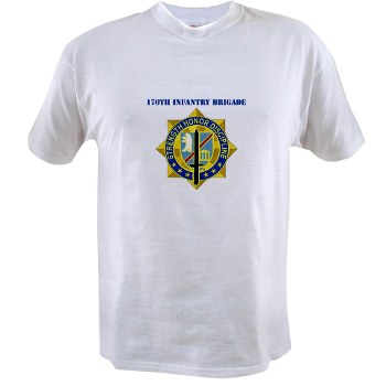170IB - A01 - 04 - DUI - 170th Infantry Brigade with text Value T-Shirt