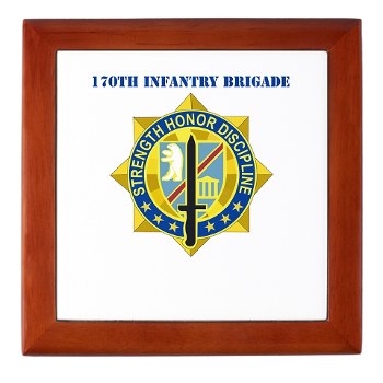 170IB - M01 - 03 - DUI - 170th Infantry Brigade with text Keepsake Box - Click Image to Close