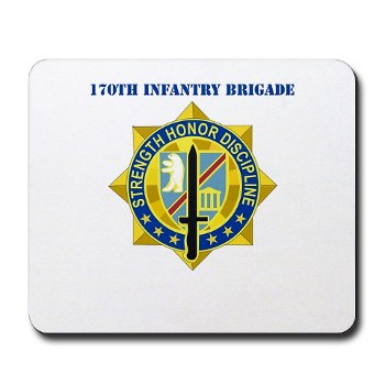 170IB - M01 - 03 - DUI - 170th Infantry Brigade with text Mousepad