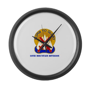10mtn - M01 - 03 - DUI - 10th Mountain Division with Text Large Wall Clock - Click Image to Close