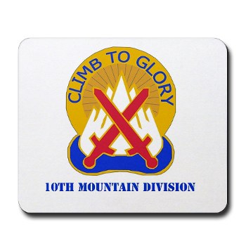 10mtn - M01 - 03 - DUI - 10th Mountain Division with Text Mousepad - Click Image to Close