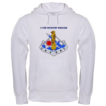 172IB - A01  03 - DUI - 172nd Infantry Brigade with text - Hooded Sweatshirt