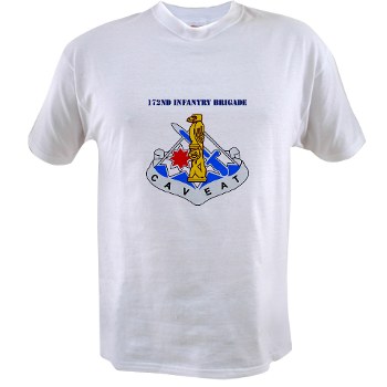 172IB - A01  04 - DUI - 172nd Infantry Brigade with text - Value T-shirt