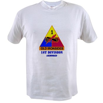 1AD - A01 - 04 - DUI - 1st Armored Division with Text - Value T-shirt - Click Image to Close