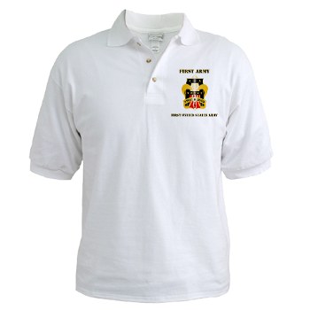 1A - A01 - 04 - DUI - First United States Army with Text Golf Shirt - Click Image to Close