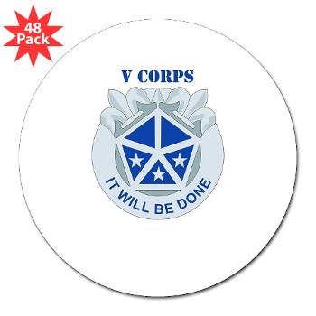 vcorps - M01 - 01 - DUI - V Corps with text 3" Lapel Sticker (48 pack)